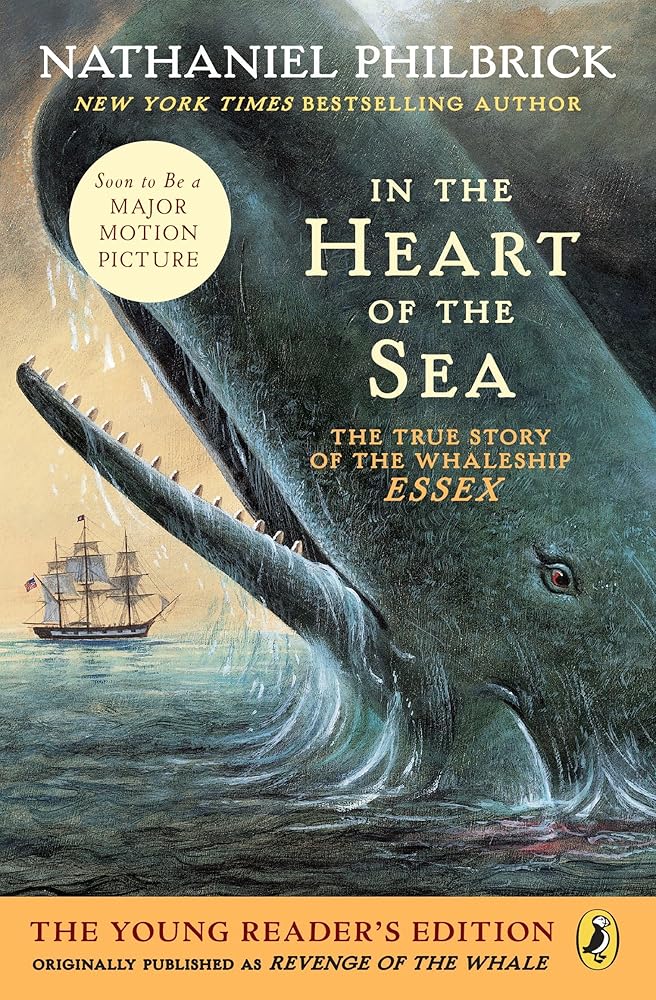 In the Heart of the Sea (Young Readers Edition): The True Story of the Whaleship Essex cover image
