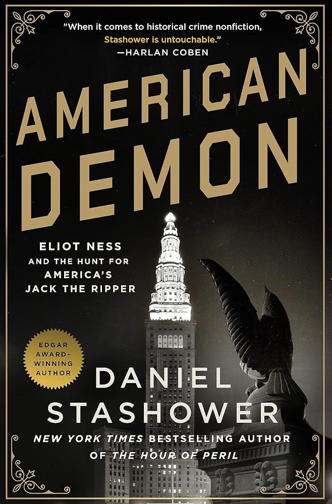 American Demon: Eliot Ness and the Hunt for America's Jack the Ripper cover image