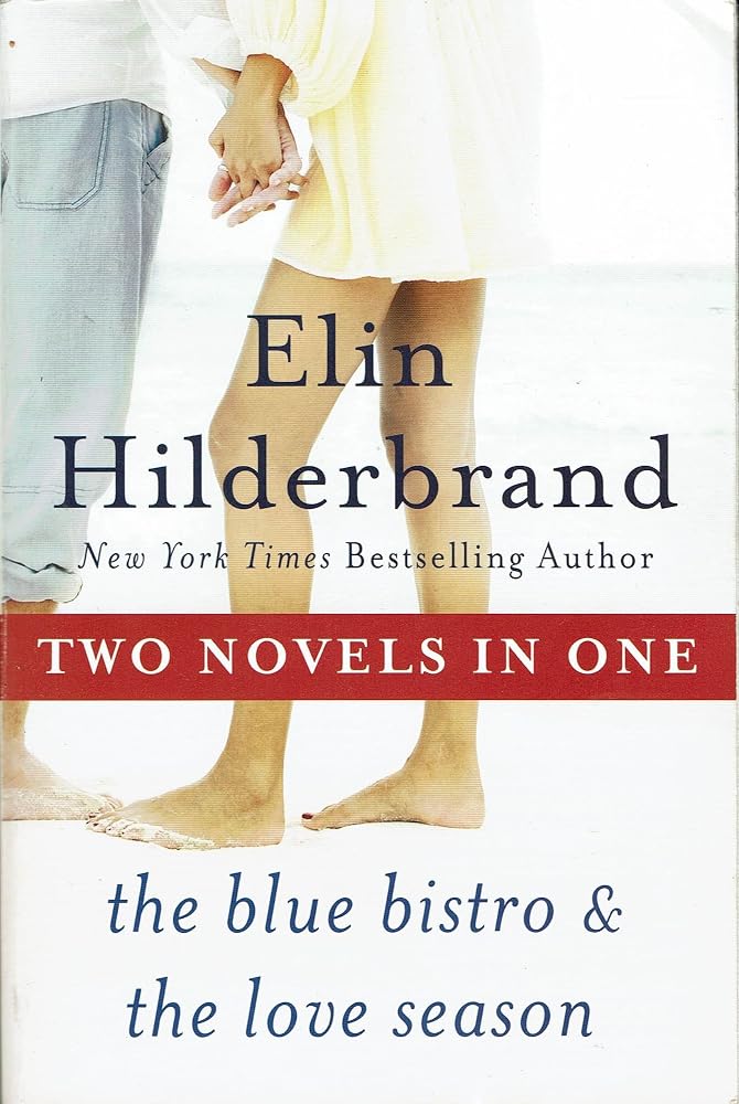 Two Novels in One ... The Blue Bistro & The Love Season cover image