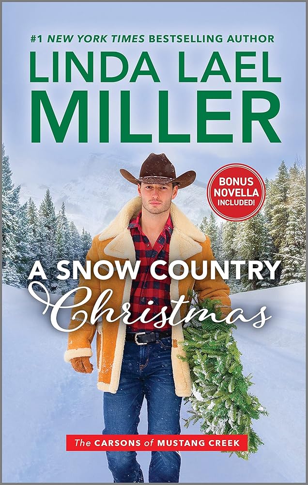 A Snow Country Christmas: A Heartwarming Contemporary Romance Set in the Snowy Wild West (The Carsons of Mustang Creek, 4) cover image