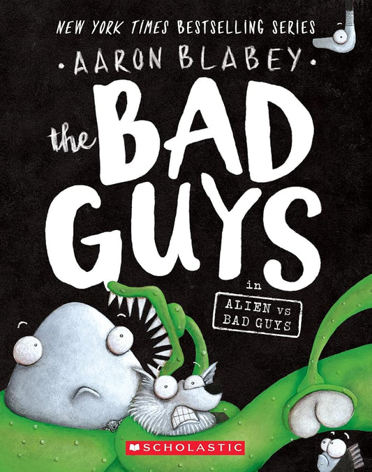 The Bad Guys in Alien vs Bad Guys (The Bad Guys #6) (6) cover image