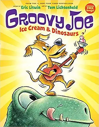 Groovy Joe: Ice Cream & Dinosaurs cover image