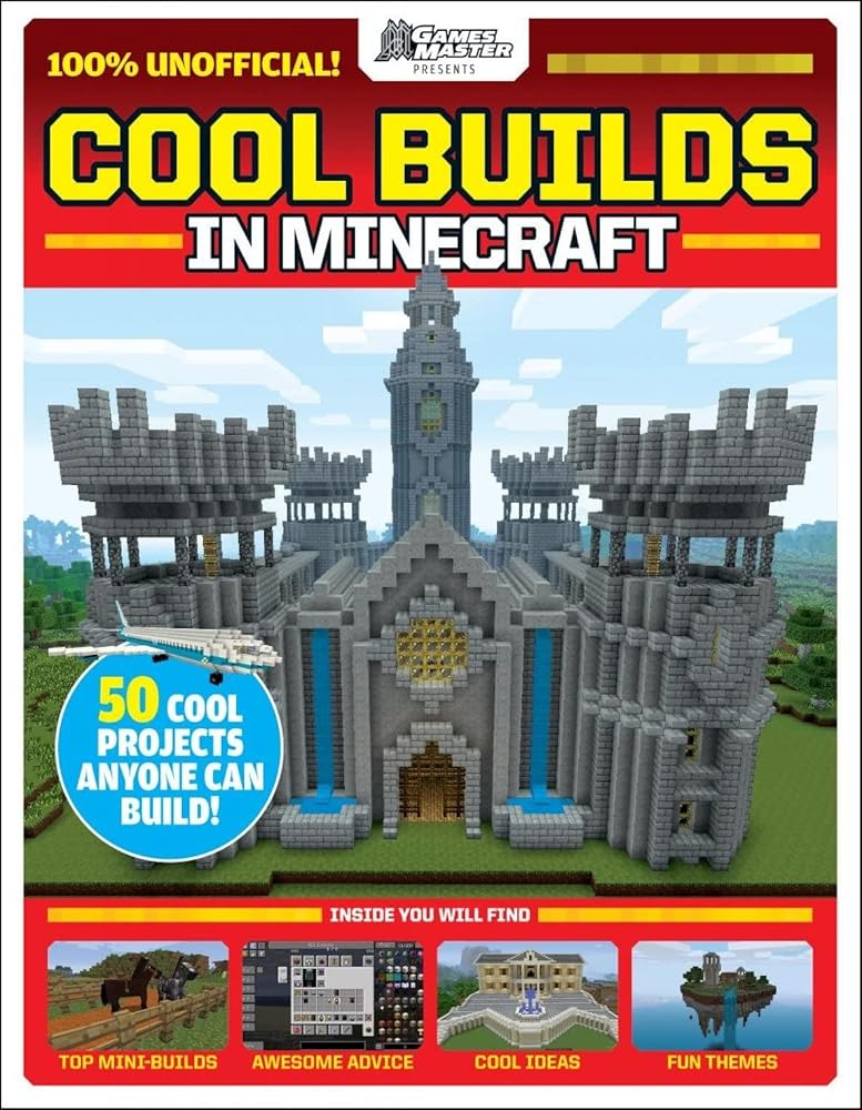 Cool Builds in Minecraft!: An AFK Book (GamesMaster Presents) cover image