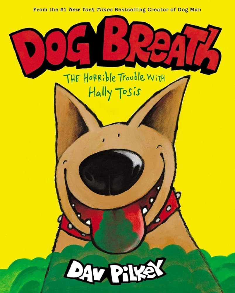 Dog Breath: The Horrible Trouble with Hally Tosis cover image