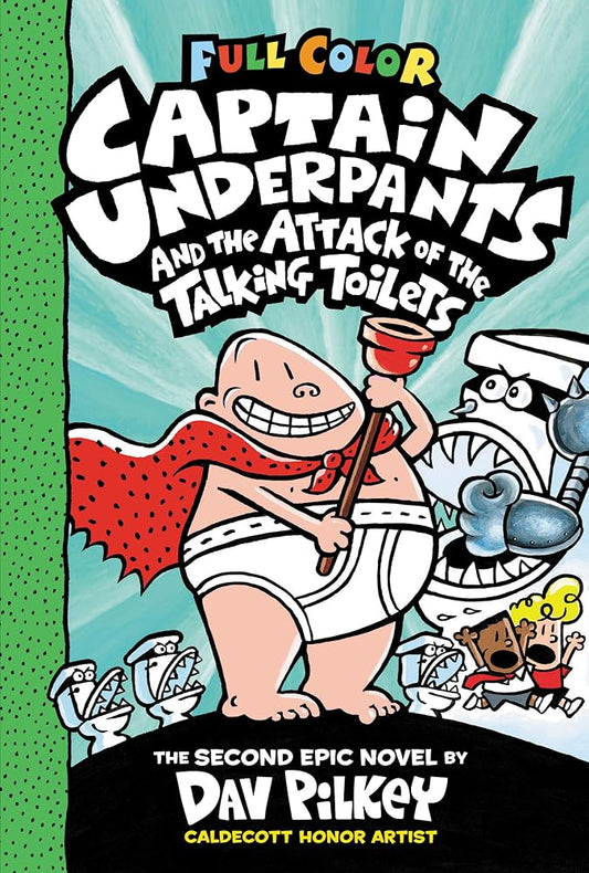 Captain Underpants and the Attack of the Talking Toilets (Captain Underpants #2 Color Edition) cover image