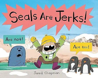 Seals Are Jerks! cover image