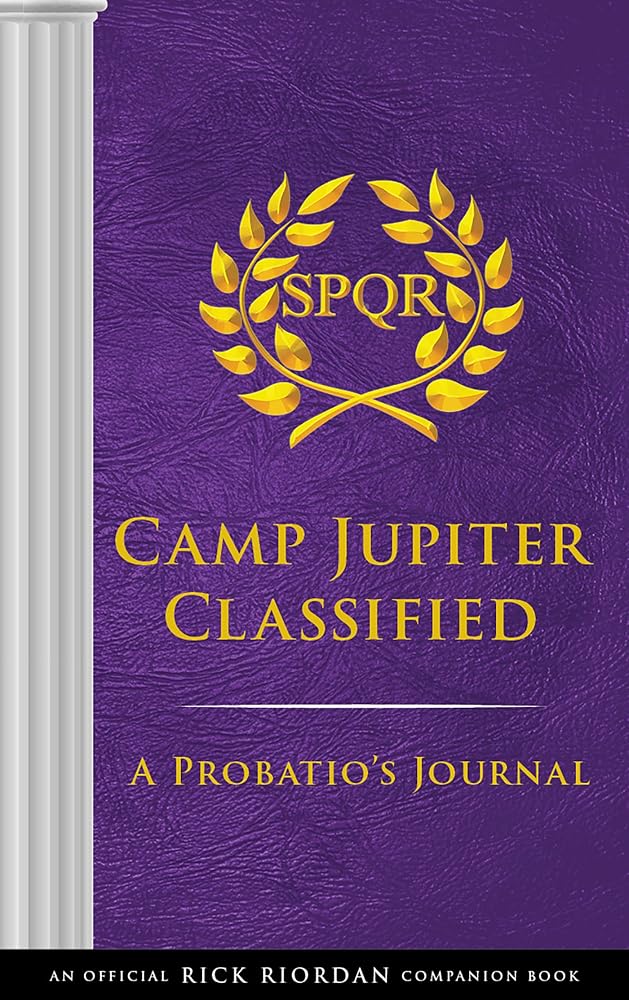 The Trials of Apollo: Camp Jupiter Classified-An Official Rick Riordan Companion Book: A Probatio's Journal cover image