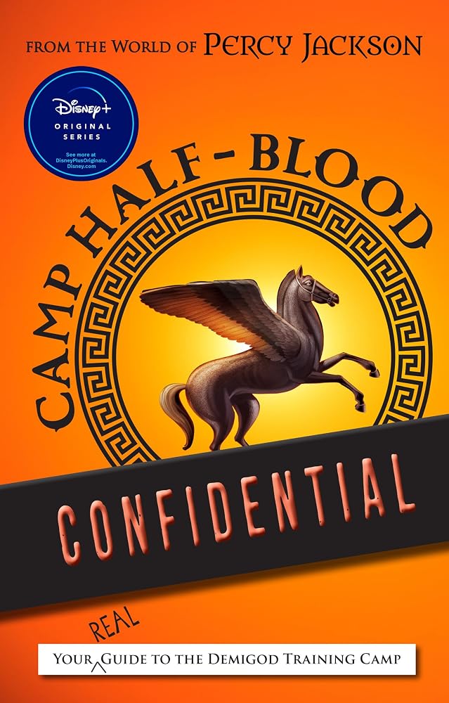 From the World of Percy Jackson Camp Half-Blood Confidential: Your Real Guide to the Demigod Training Camp cover image