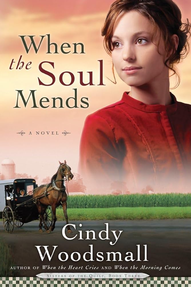 When the Soul Mends (Sisters of the Quilt, Book 3) cover image