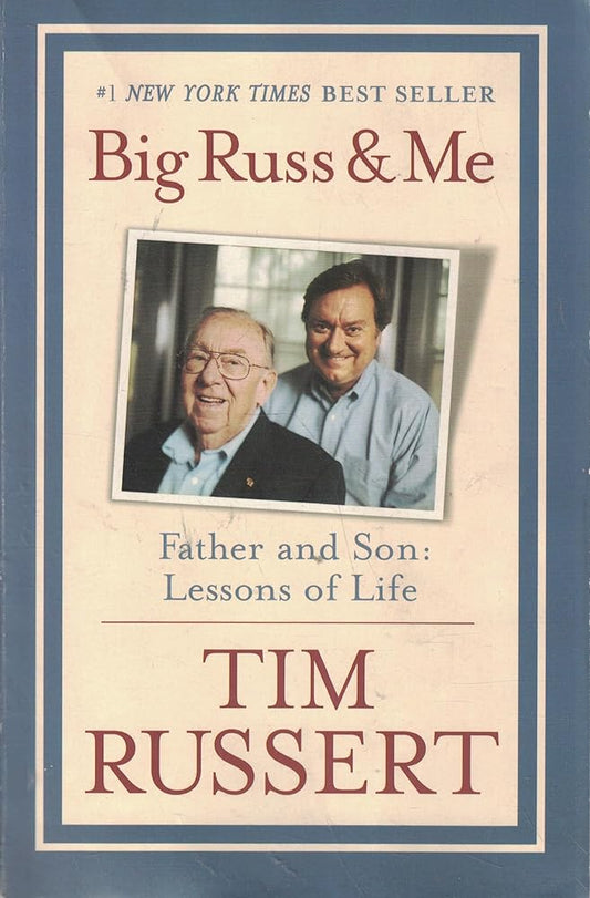 Big Russ and Me: Father and Son: Lessons of Life cover image