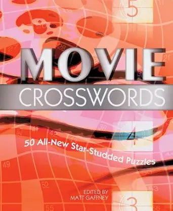 Movie Crosswords: 50 All-New Star-Studded Puzzles cover image