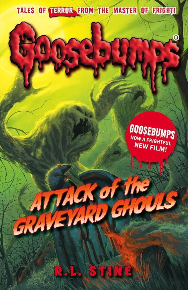 Attack Of The Graveyard Ghouls (Goosebumps) cover image