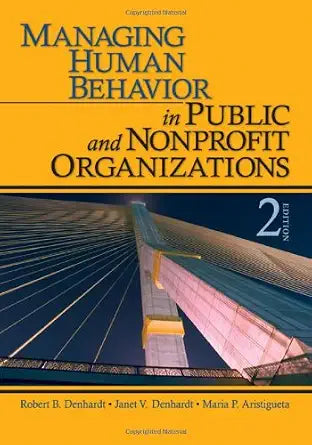 Managing Human Behavior in Public and Nonprofit Organizations cover image