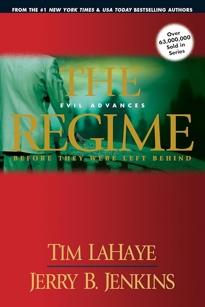 The Regime: Evil Advances (Before They Were Left Behind, Book 2) cover image