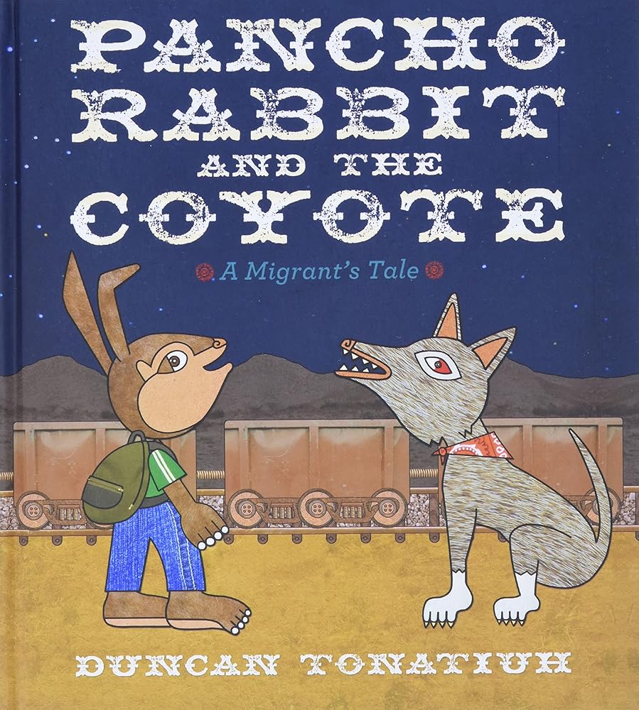 Pancho Rabbit and the Coyote: A Migrant's Tale cover image