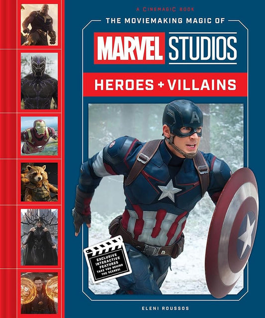 The Moviemaking Magic of Marvel Studios: Heroes & Villains cover image