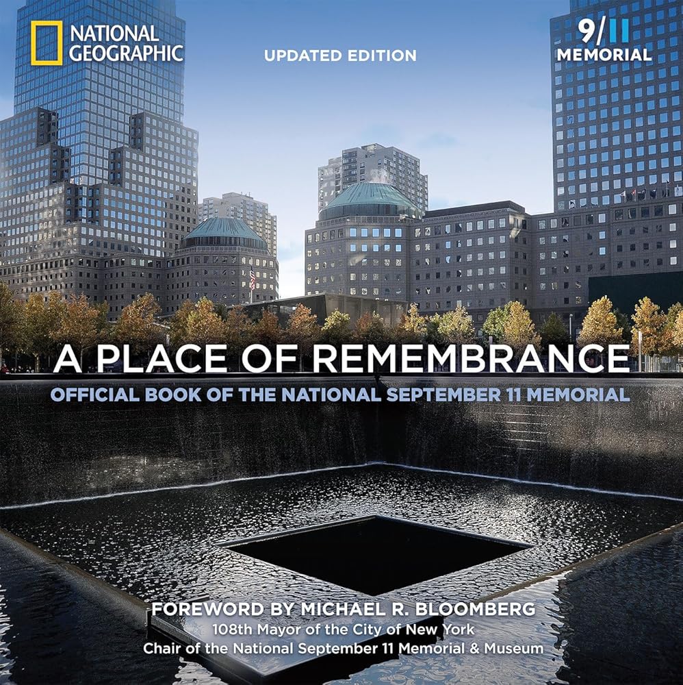 A Place of Remembrance, Updated Edition: Official Book of the National September 11 Memorial cover image