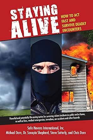 Staying Alive: How to Act Fast and Survive Deadly Encounters cover image