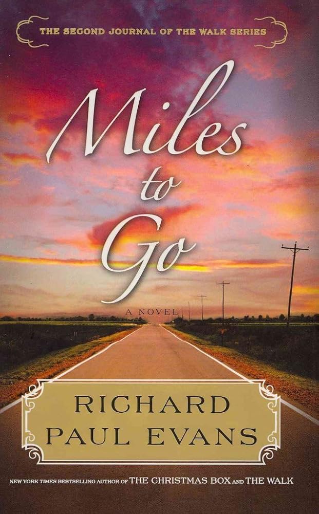 Miles to Go: The Second Journal of the Walk Series (2) cover image