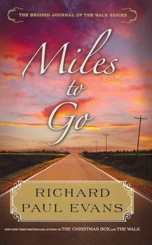 Miles to Go: The Second Journal of the Walk Series (2) cover image
