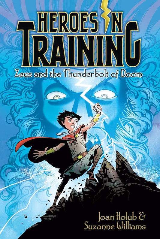 Zeus and the Thunderbolt of Doom (Heroes in Training) cover image