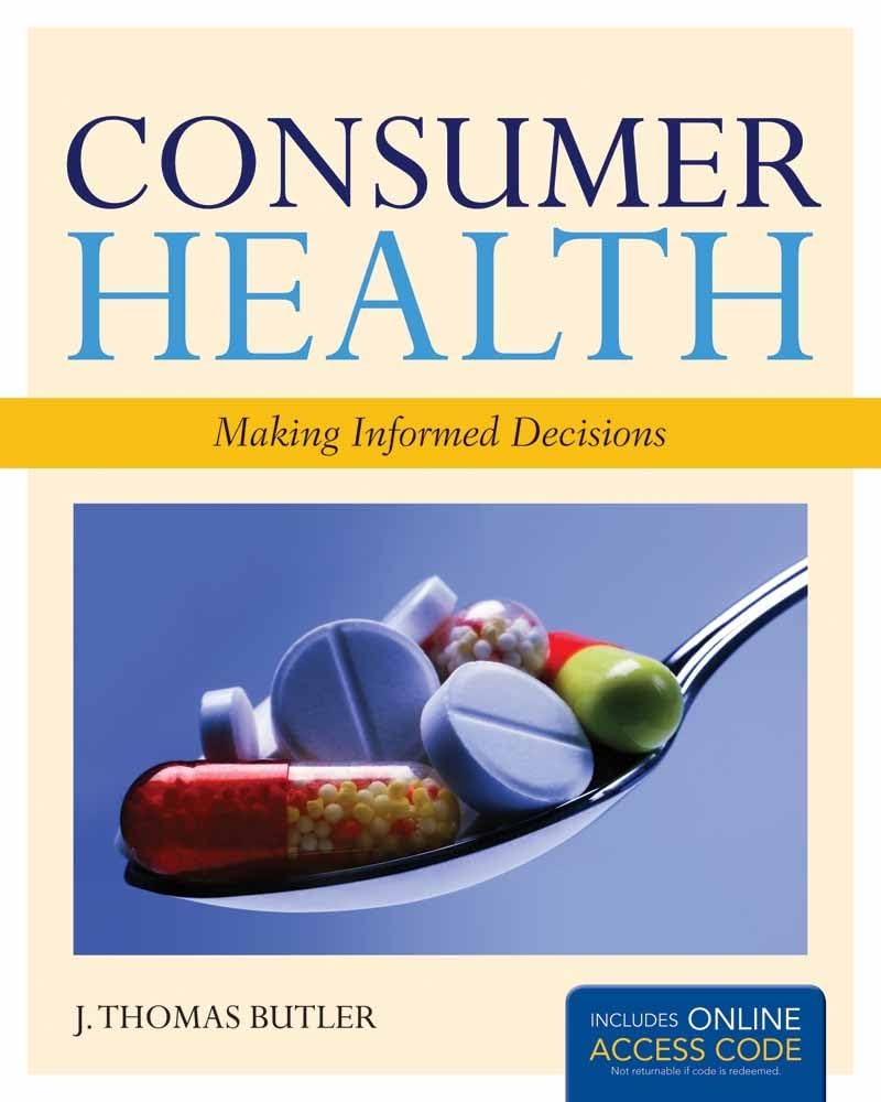 Consumer Health: Making Informed Decisions: . cover image