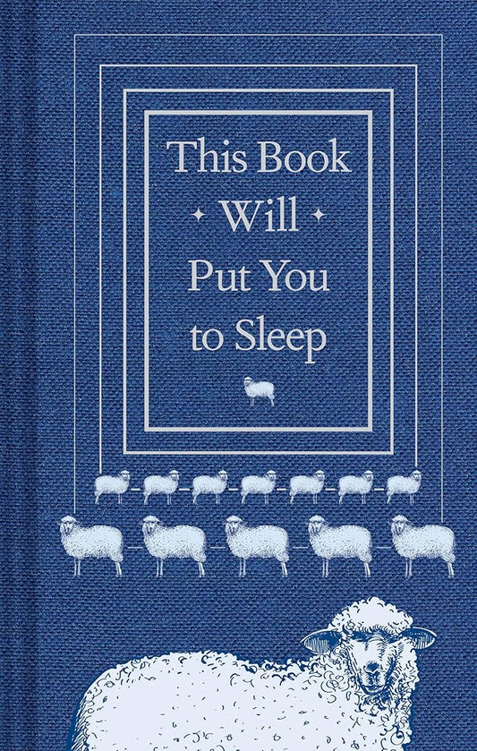 This Book Will Put You to Sleep: (Books to Help Sleep, Gifts for Insomniacs) cover image