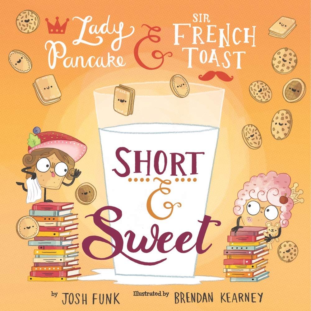 Short & Sweet (Volume 4) (Lady Pancake & Sir French Toast) cover image