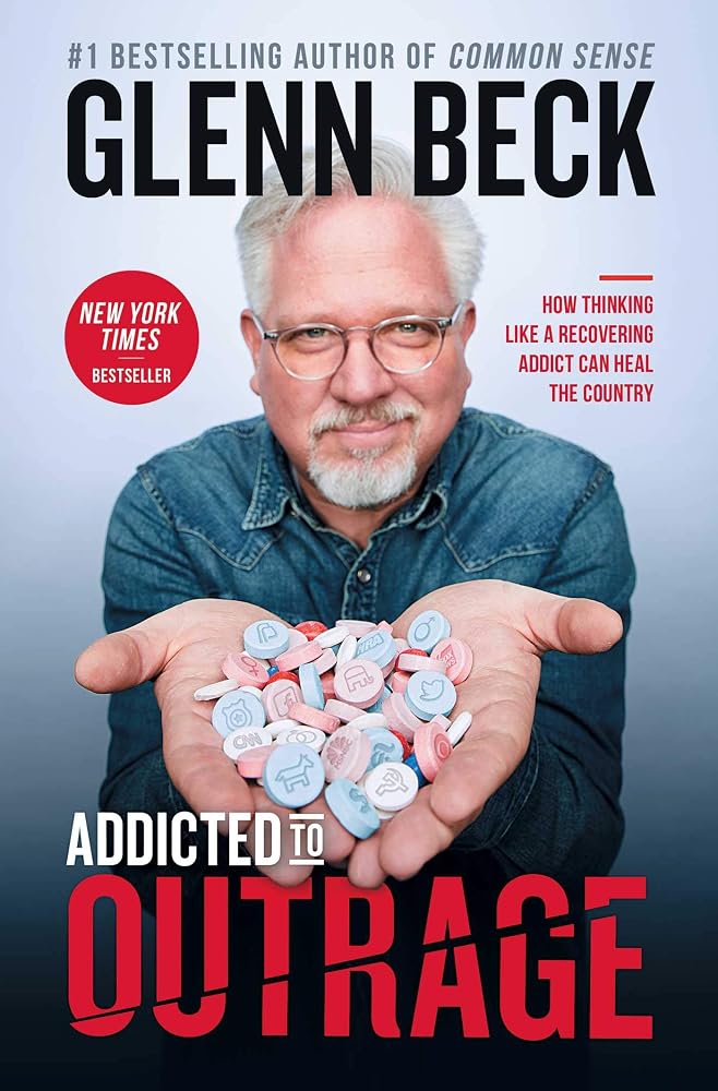 Addicted to Outrage: How Thinking Like a Recovering Addict Can Heal the Country cover image