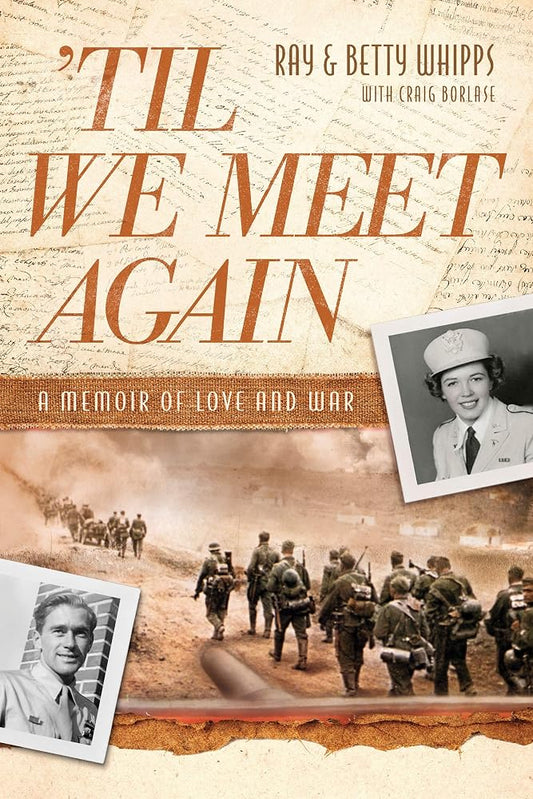 'Til We Meet Again: A Memoir of Love and War cover image