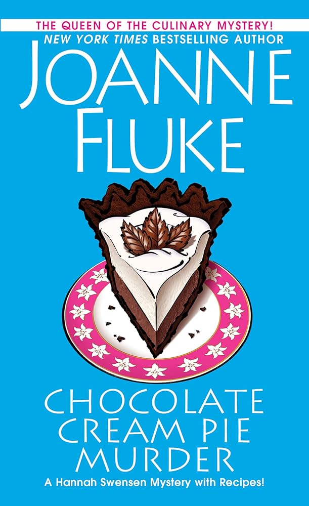 Chocolate Cream Pie Murder (A Hannah Swensen Mystery) cover image