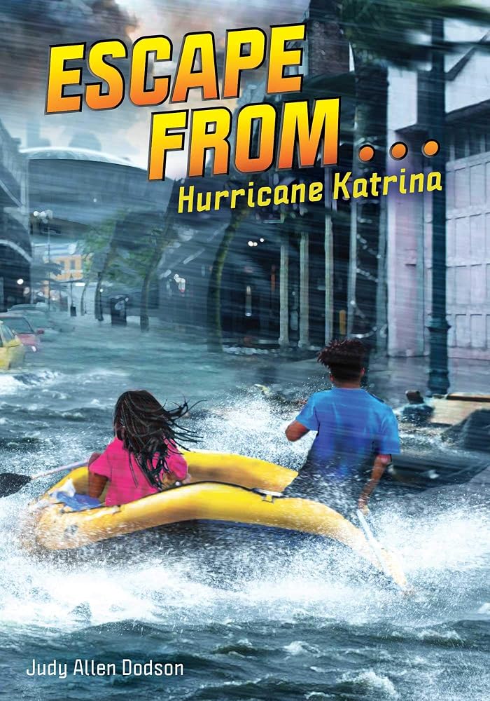 Escape from . . . Hurricane Katrina cover image