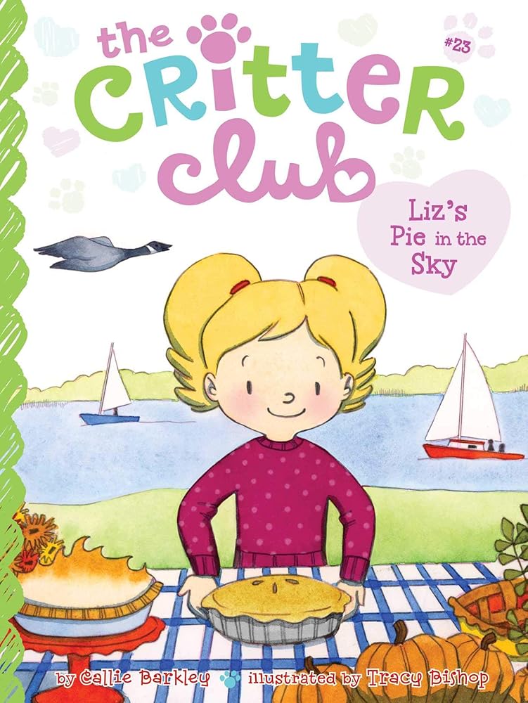 Liz's Pie in the Sky (The Critter Club) cover image