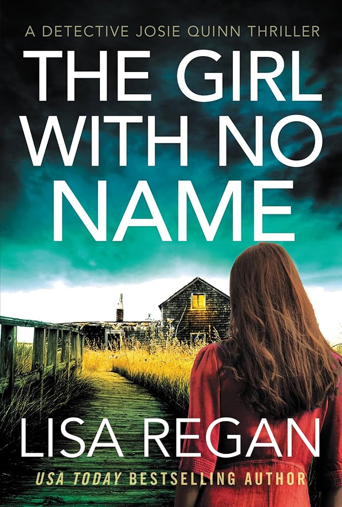 The Girl with No Name (Detective Josie Quinn, 2) cover image