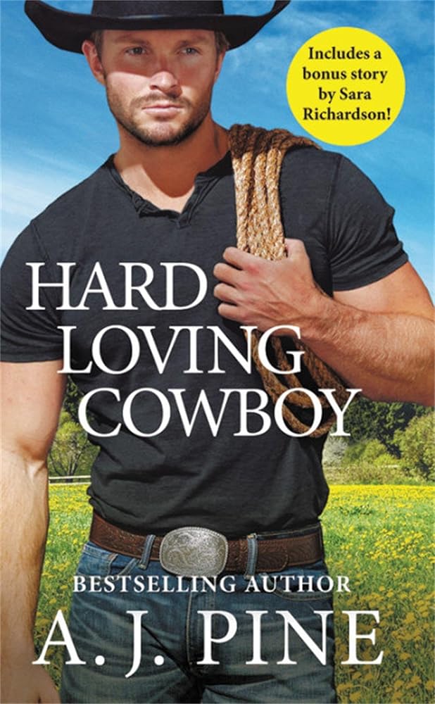 Hard Loving Cowboy: Includes a bonus novella (Crossroads Ranch, 4) cover image