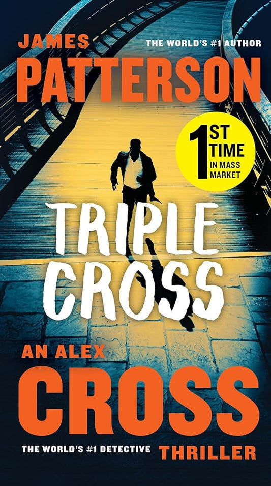 Triple Cross: An Alex Cross Thriller (Alex Cross, 28) cover image