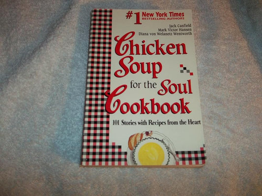 Chicken Soup for the Soul Cookbook: Recipes and Stories from the Hearth cover image
