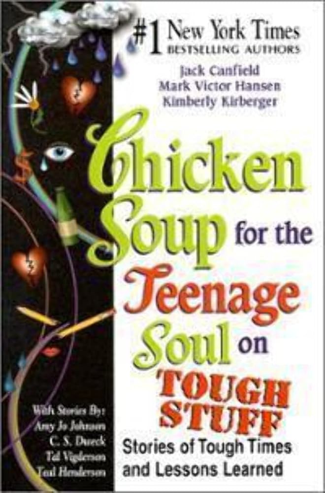 Chicken Soup for the Teenage Soul on Tough Stuff: Stories of Tough Times and Lessons Learned cover image