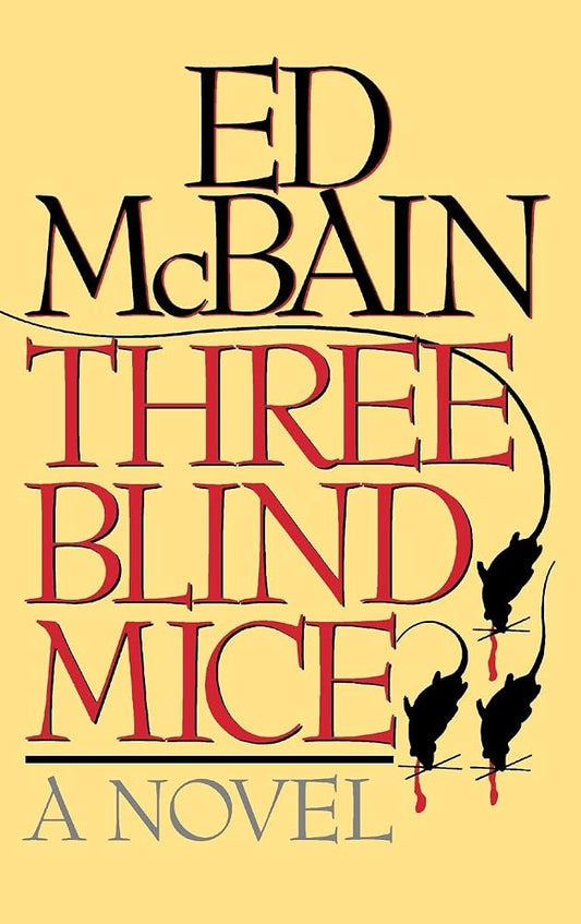Three Blind Mice: A Novel cover image