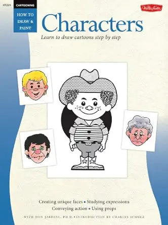Cartooning: Characters with Don Jardine (How to Draw & Paint/Art Instruction Prog) cover image