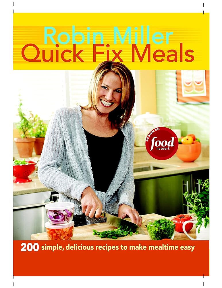Quick Fix Meals: 200 Simple, Delicious Recipes to Make Mealtime Eas cover image