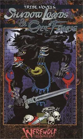 Shadow Lords & Get of Fenris (Werewolf: The Apocalypse: Tribe Novel, Book 1) cover image