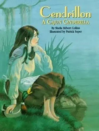 Cendrillon: A Cajun Cinderella (Cajun Tall Tales) cover image