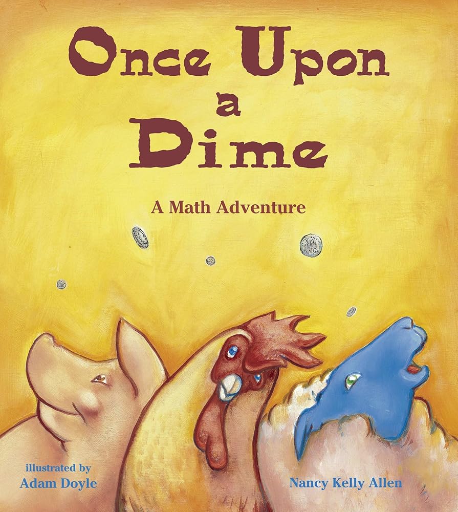 Once Upon a Dime: A Math Adventure (Charlesbridge Math Adventures) cover image