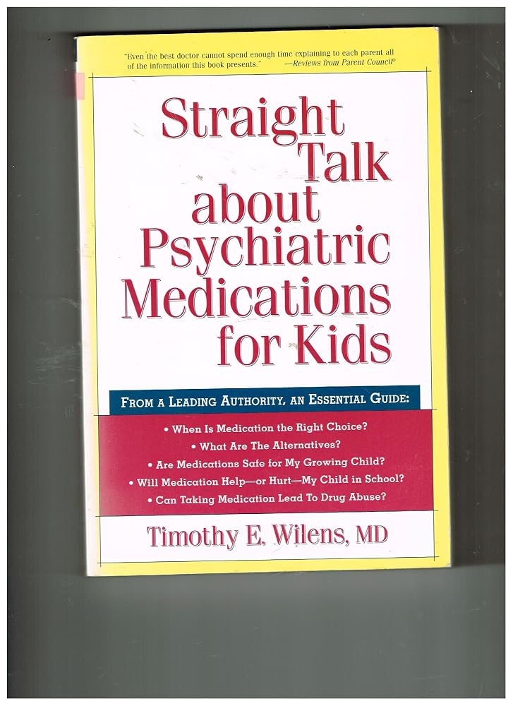 Straight Talk about Psychiatric Medications for Kids cover image