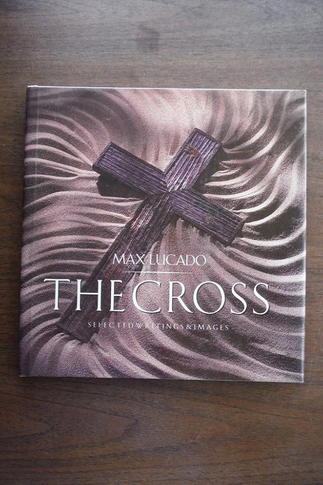 The Cross: Selected Writings & Images cover image
