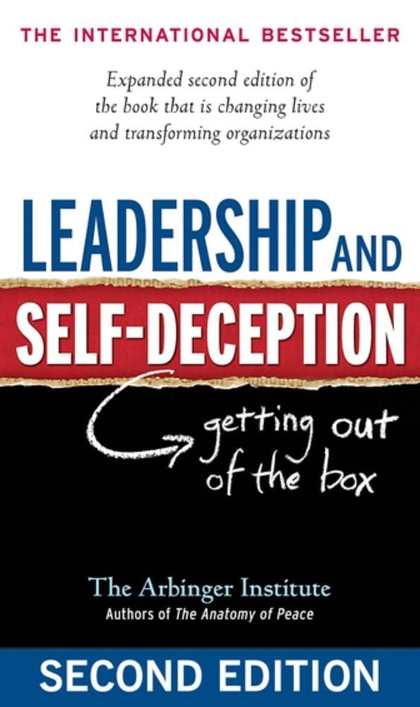 Leadership and Self-Deception: Getting Out of the Box cover image