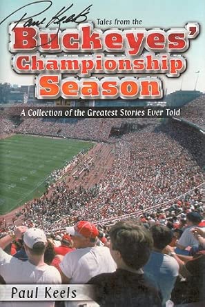 Paul Keels's Tales from the Buckeyes' Championship Season cover image