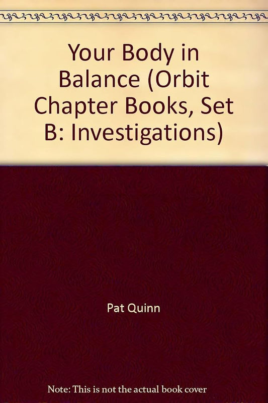 Your Body in Balance (Orbit Chapter Books, Set B: Investigations) cover image
