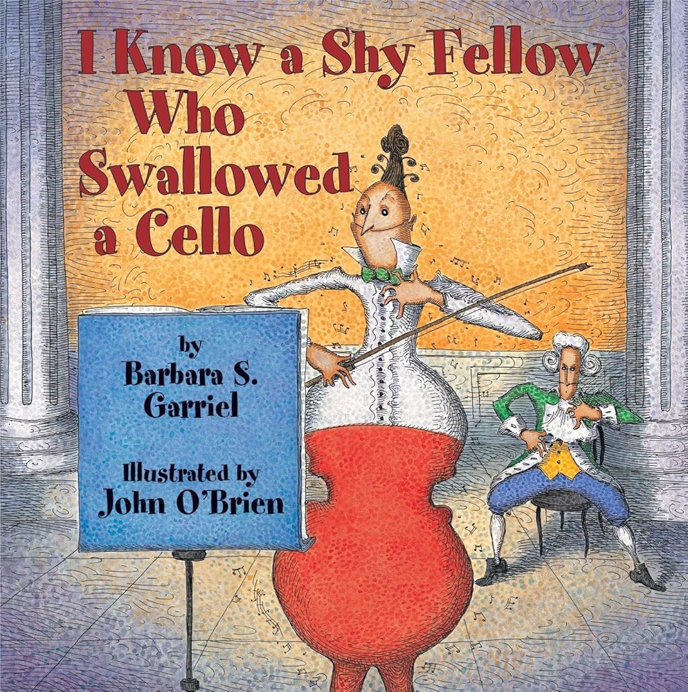 I Know a Shy Fellow Who Swallowed a Cello cover image